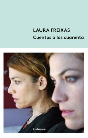 CUENTOS A LOS CUARENTA