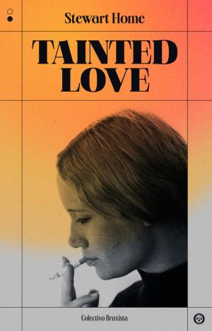 TAINTED LOVE