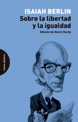 SOBRE LA LIBERTAD Y LA IGUALDAD