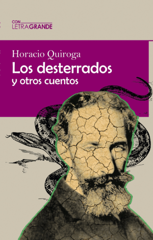 LOS DESTERRADOS Y OTROS CUENTOS