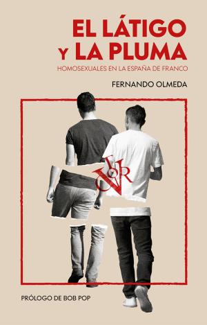 EL LÁTIGO Y LA PLUMA
