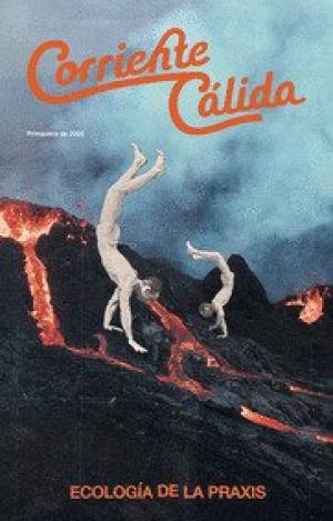 CORRIENTE CÁLIDA. ECOLOGÍA DE LA PRAXIS