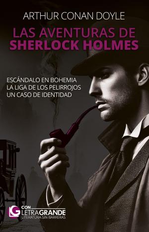LAS AVENTURAS DE SHERLOCK HOLMES: ESCÁNDALO EN BOHEMIA - LA LIGA DE LOS PELIRROJ