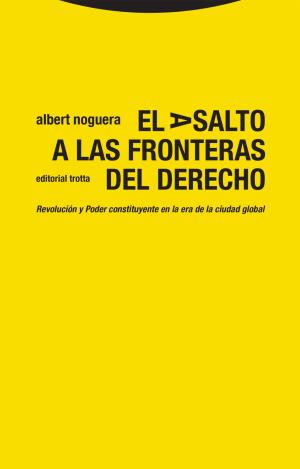 ASALTO A LAS FRONTERAS DEL DERECHO, EL