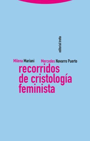 RECORRIDOS DE CRISTOLOGÍA FEMINISTA