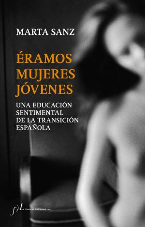 ÉRAMOS MUJERES JÓVENES