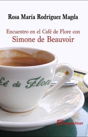 ENCUENTRO EN EL CAFÉ DE FLORE CON SIMONE DE VEAUVOIR