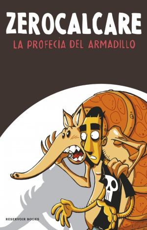 LA PROFECÍA DEL ARMADILLO