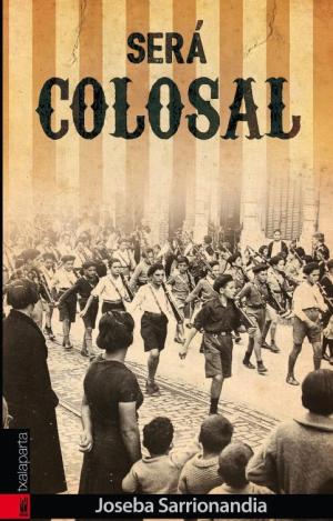 SERÁ COLOSAL