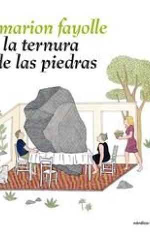 LA TERNURA DE LAS PIEDRAS