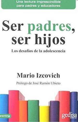 SER PADRES SER HIJOS