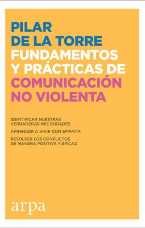 FUNDAMENTOS Y PRÁCTICAS DE COMUNICACIÓN NO VIOLENTA