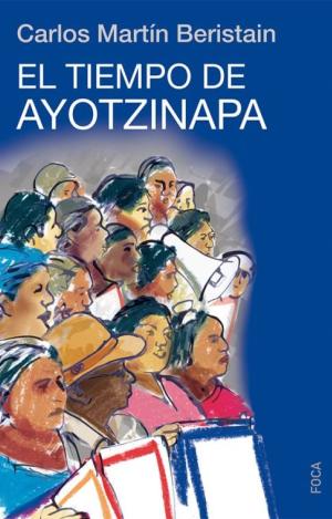 EL TIEMPO DE AYOTZINAPA