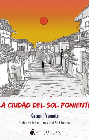 LA CIUDAD DEL SOL PONIENTE