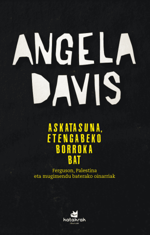 ASKATASUNA, ETENGABEKO BORROKA BAT