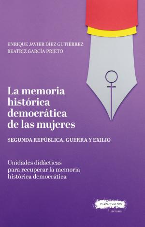 LA MEMORIA HISTÓRICA DEMOCRÁTICA DE LAS MUJERES