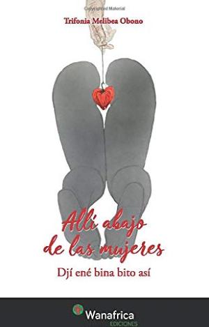 ALLÍ ABAJO DE LAS MUJERES