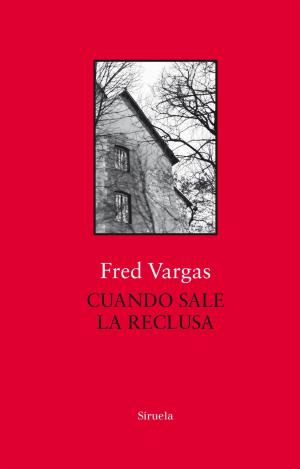 CUANDO SALE LA RECLUSA