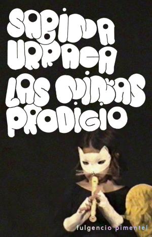 LAS NIÑAS PRODIGIO