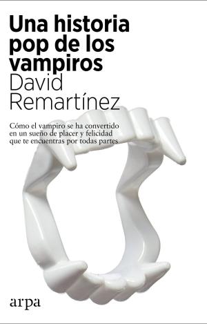 UNA HISTORIA POP DE LOS VAMPIROS