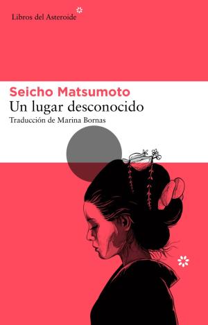 UN LUGAR DESCONOCIDO