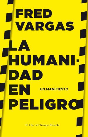 LA HUMANIDAD EN PELIGRO