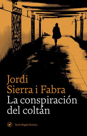LA CONSPIRACIÓN DEL COLTÁN