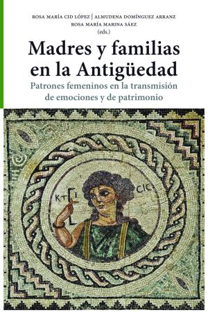 MADRES Y FAMILIAS EN LA ANTIGÜEDAD