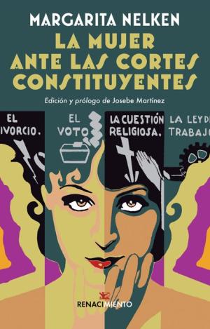 LA MUJER ANTE LAS CORTES CONSTITUYENTES