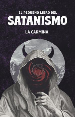 EL PEQUEÑO LIBRO DEL SATANISMO