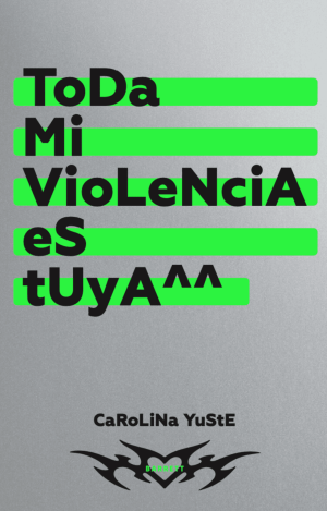 TODA MI VIOLENCIA ES TUYA