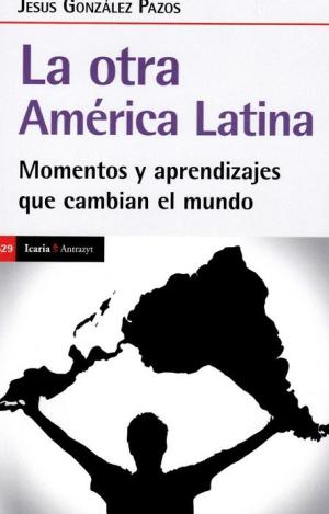 OTRA AMERICA LATINA, LA