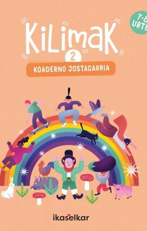 LH 2 - KILIMAK 2 - KOADERNO JOSTAGARRIA (7-8 URTE)
