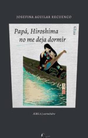PAPÁ, HIROSHIMA NO ME DEJA DORMIR