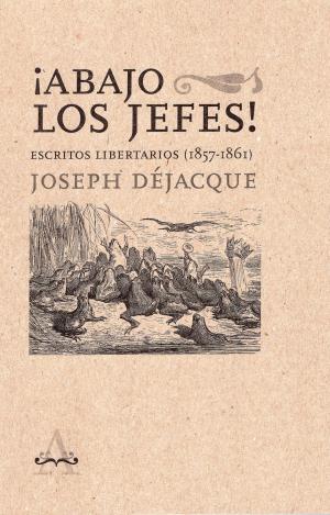 ¡ABAJO LOS JEFES!