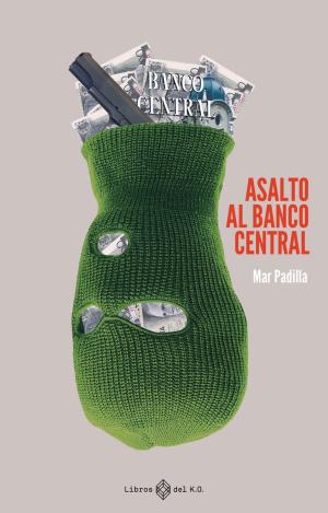 ASALTO AL BANCO CENTRAL