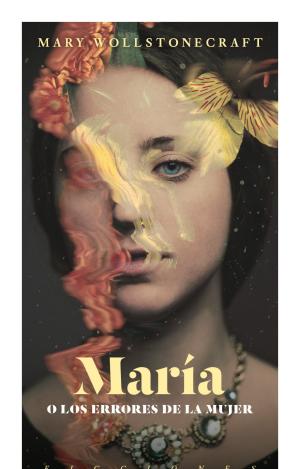 MARIA O LOS ERRORES DE LA MUJER