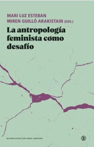 ANTROPOLOGIA FEMINISTA COMO DESAFIO,LA
