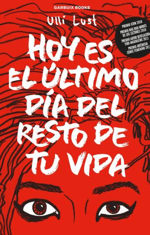 HOY ES EL ULTIMO DIA DEL RESTO DE TU VIDA