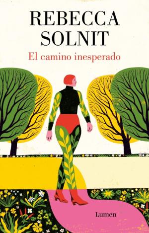 EL CAMINO INESPERADO