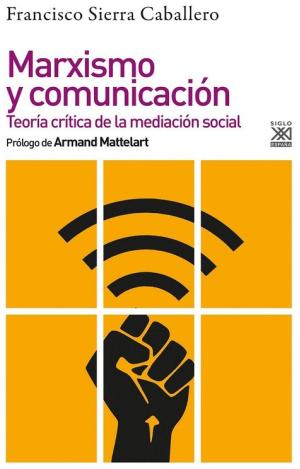 MARXISMO Y COMUNICACIÓN