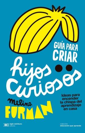 GUÍA PARA CRIAR HIJOS CURIOSOS