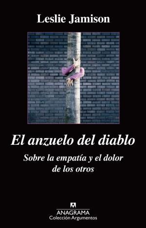 EL ANZUELO DEL DIABLO. SOBRE LA EMPATÍA Y EL DOLOR DE LOS OTROS