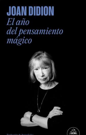 EL AÑO DEL PENSAMIENTO MÁGICO