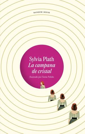 LA CAMPANA DE CRISTAL. EDICIÓN ILUSTRADA