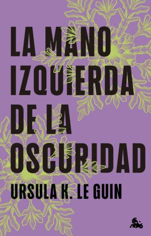 LA MANO IZQUIERDA DE LA OSCURIDAD