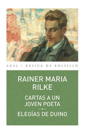 CARTAS A UN JOVEN POETA. ELEGÍAS DE DUINO