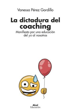 DICTADURA DEL COACHING,LA