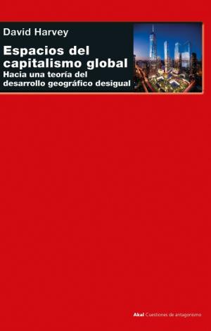 ESPACIOS DEL CAPITALISMO GLOBAL