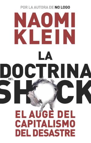 DOCTRINA DEL SHOCK,LA
